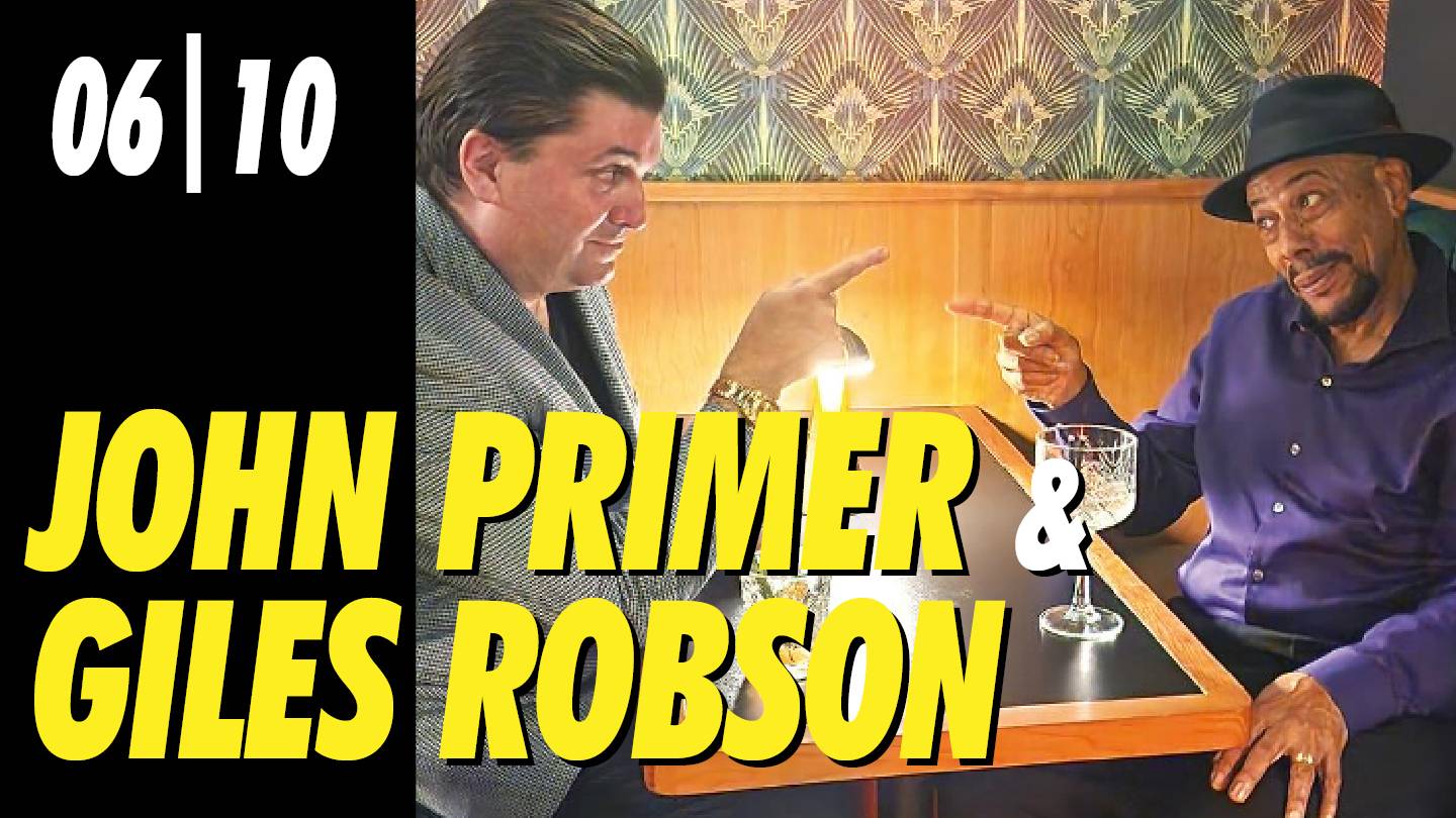 John Primer & Giles Robson